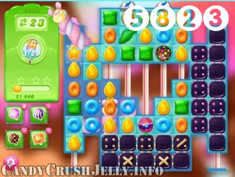 Candy Crush Jelly Saga : Level 5823 – Videos, Cheats, Tips and Tricks