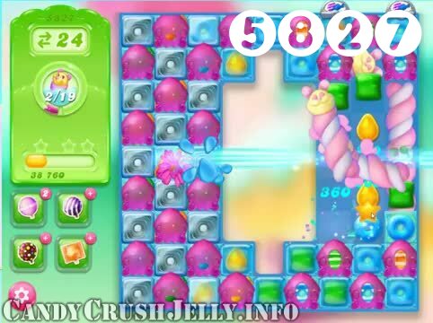 Candy Crush Jelly Saga : Level 5827 – Videos, Cheats, Tips and Tricks