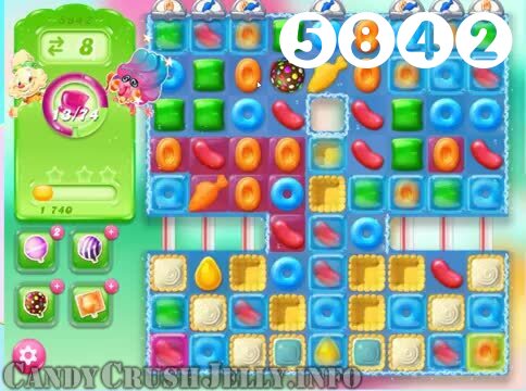 Candy Crush Jelly Saga : Level 5842 – Videos, Cheats, Tips and Tricks