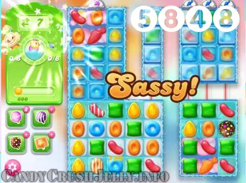 Candy Crush Jelly Saga : Level 5848 – Videos, Cheats, Tips and Tricks