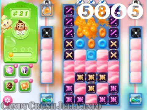 Candy Crush Jelly Saga : Level 5865 – Videos, Cheats, Tips and Tricks