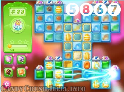 Candy Crush Jelly Saga : Level 5867 – Videos, Cheats, Tips and Tricks