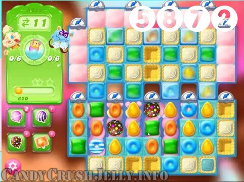 Candy Crush Jelly Saga : Level 5872 – Videos, Cheats, Tips and Tricks