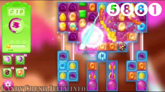 Candy Crush Jelly Saga : Level 5881 – Videos, Cheats, Tips and Tricks