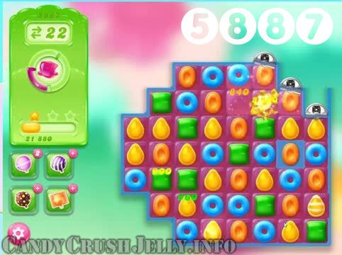 Candy Crush Jelly Saga : Level 5887 – Videos, Cheats, Tips and Tricks