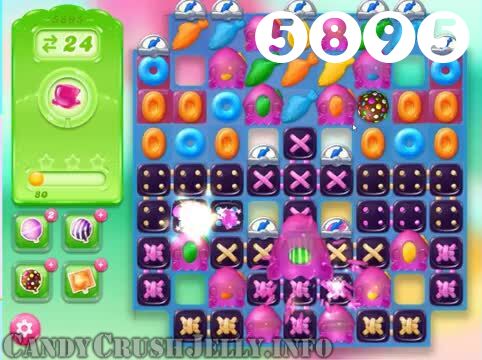 Candy Crush Jelly Saga : Level 5895 – Videos, Cheats, Tips and Tricks