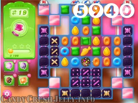 Candy Crush Jelly Saga : Level 5940 – Videos, Cheats, Tips and Tricks