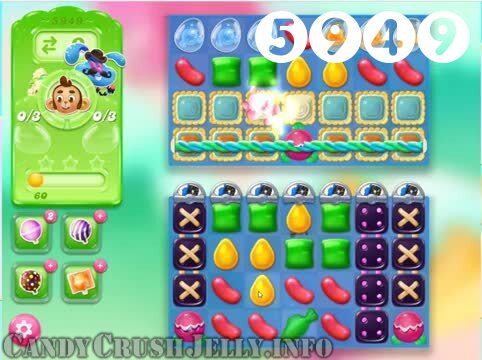 Candy Crush Jelly Saga : Level 5949 – Videos, Cheats, Tips and Tricks