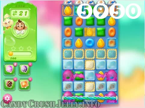 Candy Crush Jelly Saga : Level 5950 – Videos, Cheats, Tips and Tricks