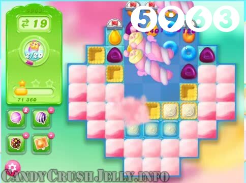 Candy Crush Jelly Saga : Level 5963 – Videos, Cheats, Tips and Tricks