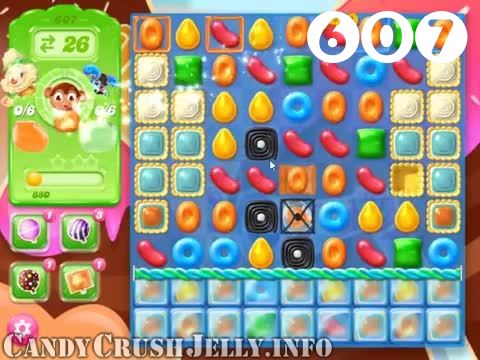 Candy Crush Jelly Saga : Level 607 – Videos, Cheats, Tips and Tricks