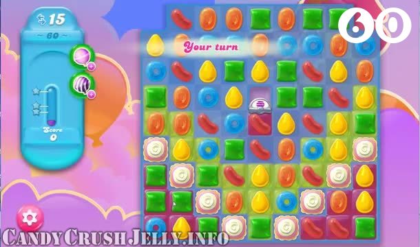 Candy Crush Jelly Saga : Level 60 – Videos, Cheats, Tips and Tricks