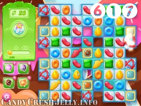 Candy Crush Jelly Saga : Level 617 – Videos, Cheats, Tips and Tricks