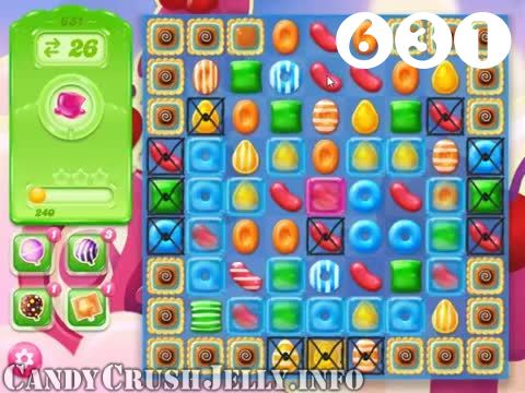 Candy Crush Jelly Saga : Level 631 – Videos, Cheats, Tips and Tricks