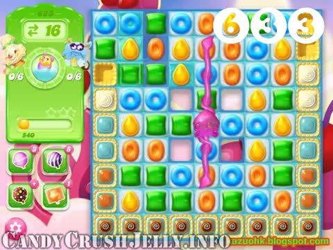 Candy Crush Jelly Saga : Level 633 – Videos, Cheats, Tips and Tricks