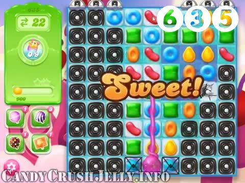 Candy Crush Jelly Saga : Level 635 – Videos, Cheats, Tips and Tricks