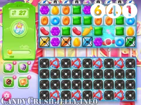 Candy Crush Jelly Saga : Level 641 – Videos, Cheats, Tips and Tricks