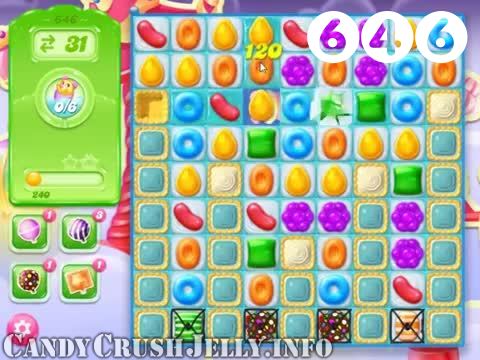 Candy Crush Jelly Saga : Level 646 – Videos, Cheats, Tips and Tricks
