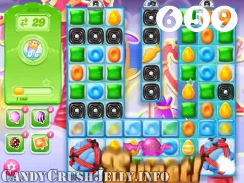 Candy Crush Jelly Saga : Level 659 – Videos, Cheats, Tips and Tricks
