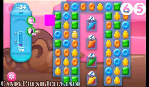Candy Crush Jelly Saga : Level 65 – Videos, Cheats, Tips and Tricks
