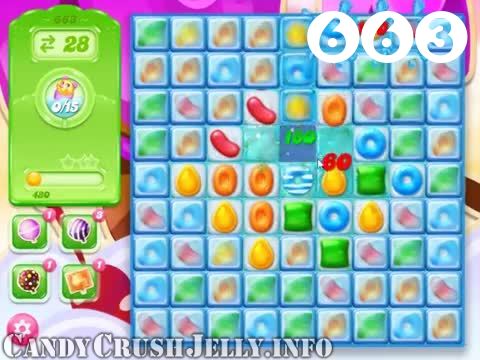 Candy Crush Jelly Saga : Level 663 – Videos, Cheats, Tips and Tricks