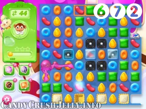 Candy Crush Jelly Saga : Level 672 – Videos, Cheats, Tips and Tricks