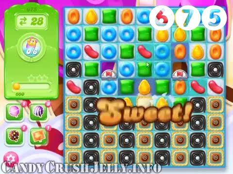 Candy Crush Jelly Saga : Level 675 – Videos, Cheats, Tips and Tricks