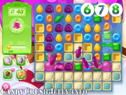 Candy Crush Jelly Saga : Level 678 – Videos, Cheats, Tips and Tricks