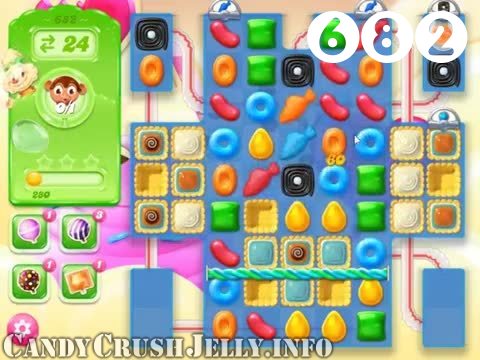 Candy Crush Jelly Saga : Level 682 – Videos, Cheats, Tips and Tricks