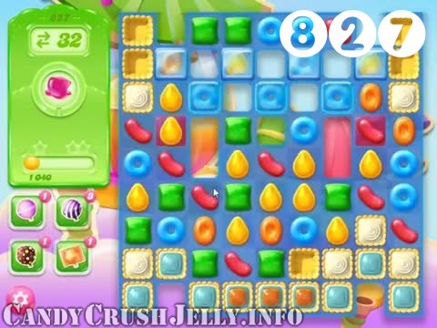 Candy Crush Jelly Saga : Level 827 – Videos, Cheats, Tips and Tricks