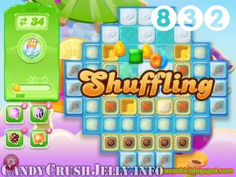 Candy Crush Jelly Saga : Level 832 – Videos, Cheats, Tips and Tricks