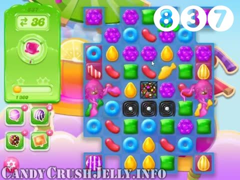 Candy Crush Jelly Saga : Level 837 – Videos, Cheats, Tips and Tricks