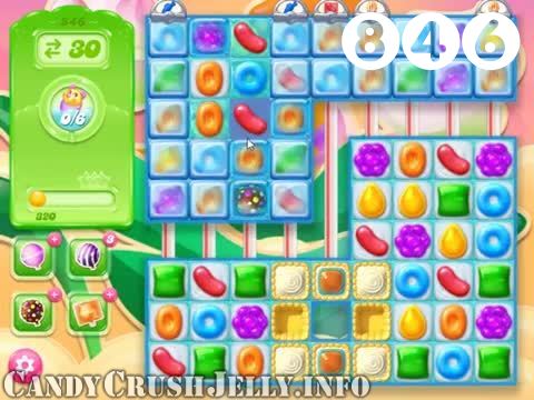 Candy Crush Jelly Saga : Level 846 – Videos, Cheats, Tips and Tricks