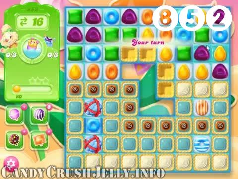 Candy Crush Jelly Saga : Level 852 – Videos, Cheats, Tips and Tricks