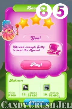 Candy Crush Jelly Saga : Level 85 – Videos, Cheats, Tips and Tricks