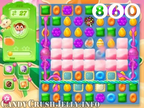 Candy Crush Jelly Saga : Level 860 – Videos, Cheats, Tips and Tricks