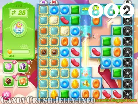 Candy Crush Jelly Saga : Level 862 – Videos, Cheats, Tips and Tricks