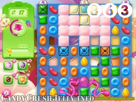 Candy Crush Jelly Saga : Level 863 – Videos, Cheats, Tips and Tricks