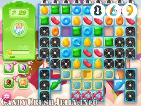 Candy Crush Jelly Saga : Level 869 – Videos, Cheats, Tips and Tricks