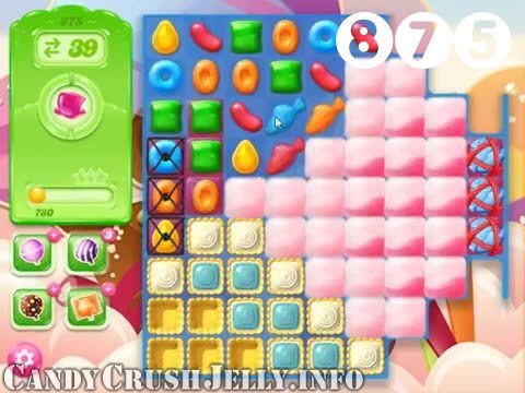 Candy Crush Jelly Saga : Level 875 – Videos, Cheats, Tips and Tricks