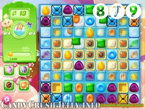 Candy Crush Jelly Saga : Level 879 – Videos, Cheats, Tips and Tricks