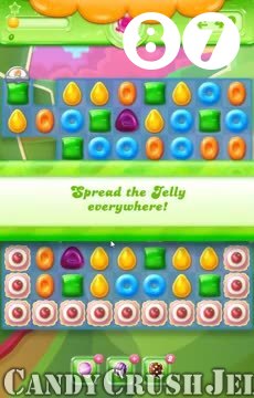 Candy Crush Jelly Saga : Level 87 – Videos, Cheats, Tips and Tricks