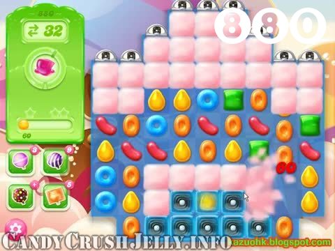 Candy Crush Jelly Saga : Level 880 – Videos, Cheats, Tips and Tricks
