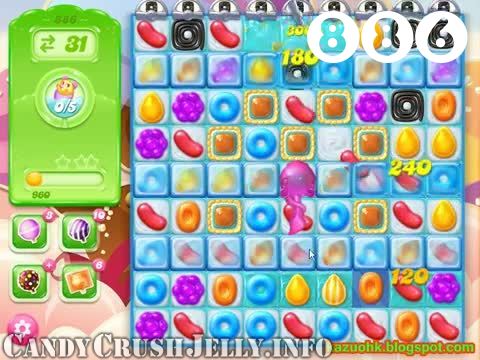 Candy Crush Jelly Saga : Level 886 – Videos, Cheats, Tips and Tricks