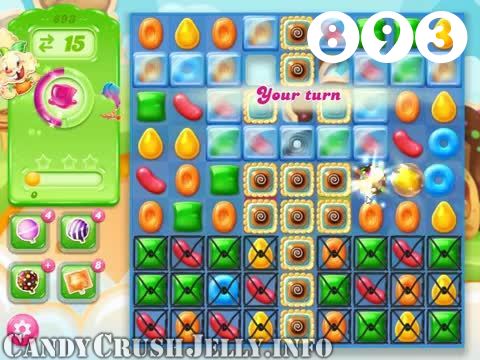 Candy Crush Jelly Saga : Level 893 – Videos, Cheats, Tips and Tricks