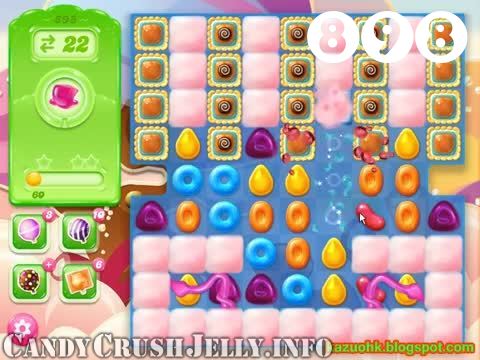 Candy Crush Jelly Saga : Level 898 – Videos, Cheats, Tips and Tricks