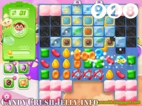 Candy Crush Jelly Saga : Level 928 – Videos, Cheats, Tips and Tricks