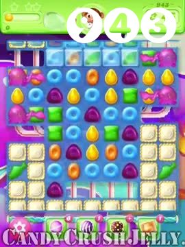 Candy Crush Jelly Saga : Level 943 – Videos, Cheats, Tips and Tricks