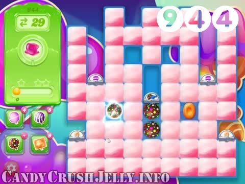 Candy Crush Jelly Saga : Level 944 – Videos, Cheats, Tips and Tricks