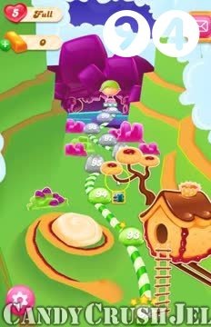 Candy Crush Jelly Saga : Level 94 – Videos, Cheats, Tips and Tricks
